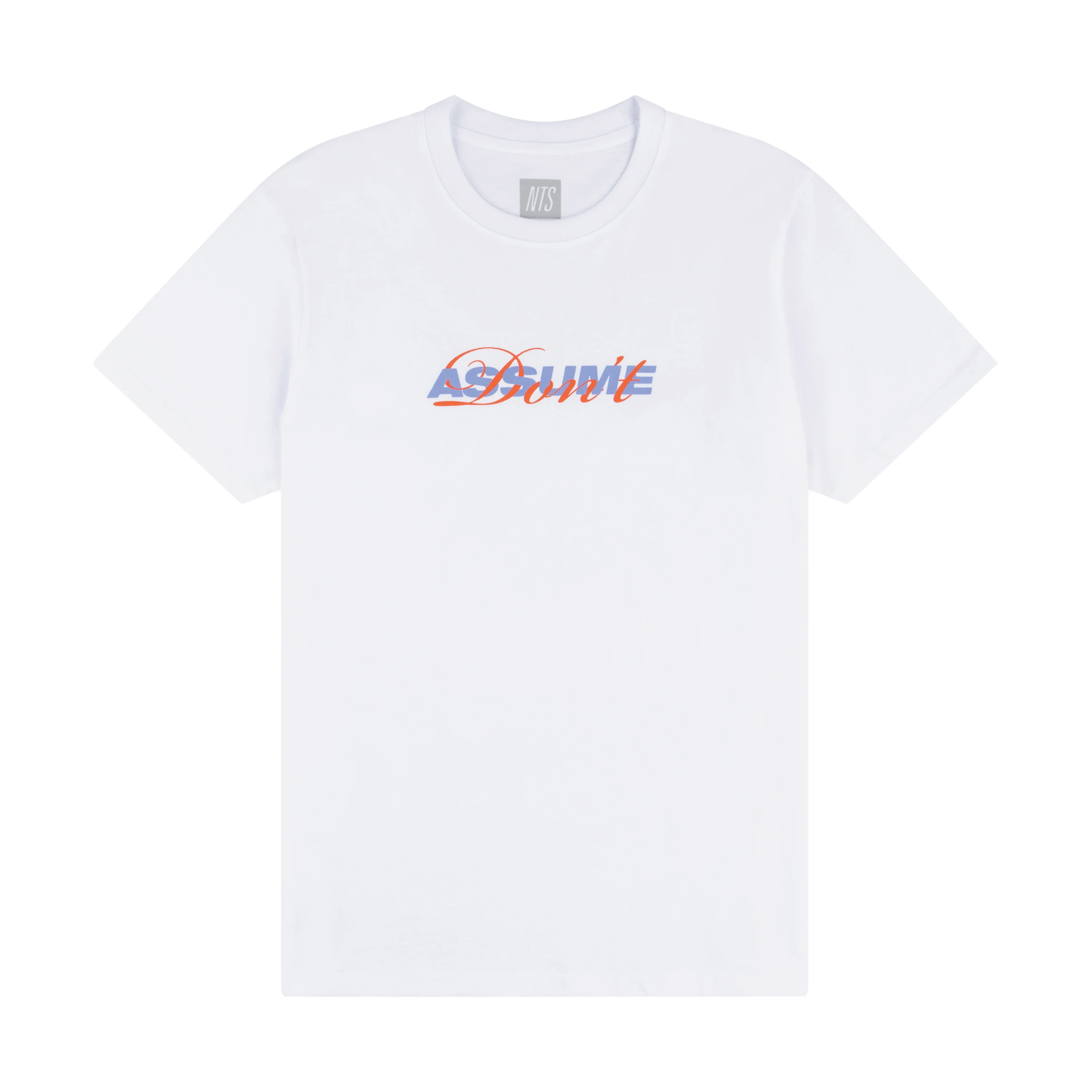 Don't Assume White Tee
