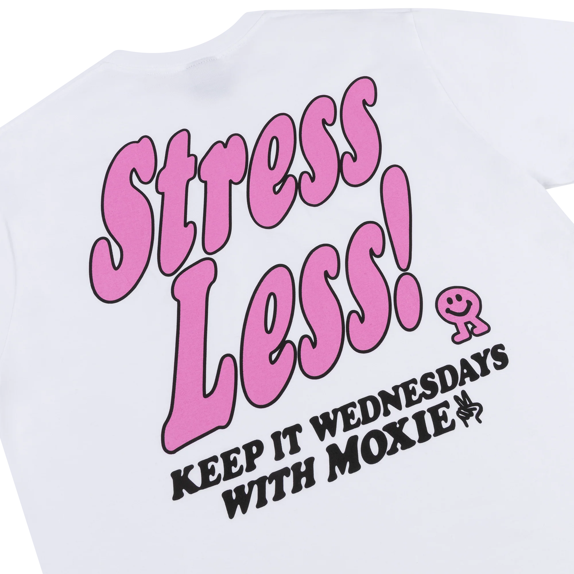 Stress Less with Moxie Tee - White - Image 2